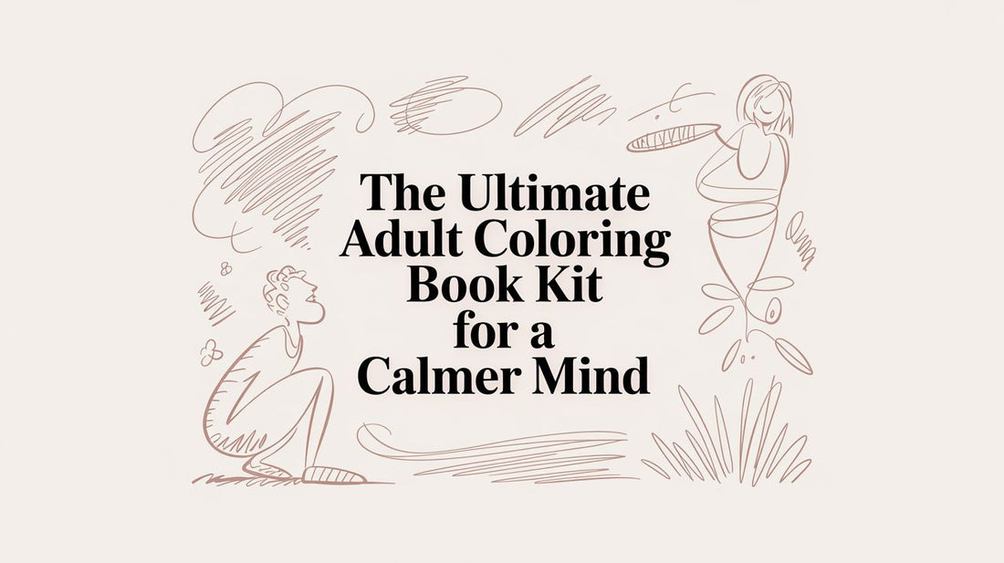 The Ultimate Adult Coloring Book Kit for a Calmer Mind