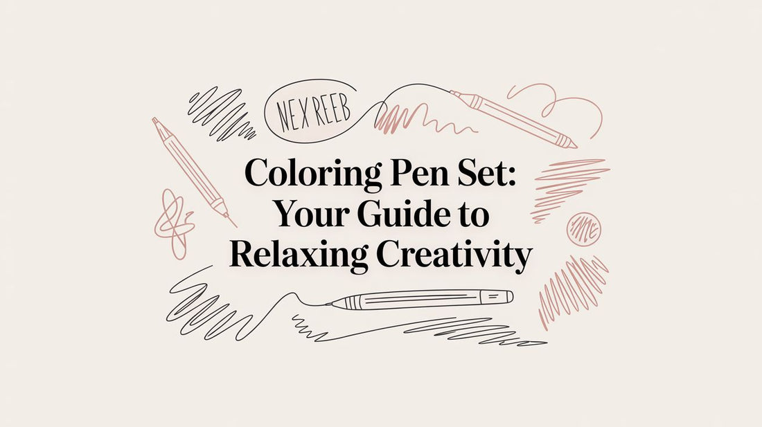 Coloring pen set: Your Guide to Relaxing Creativity